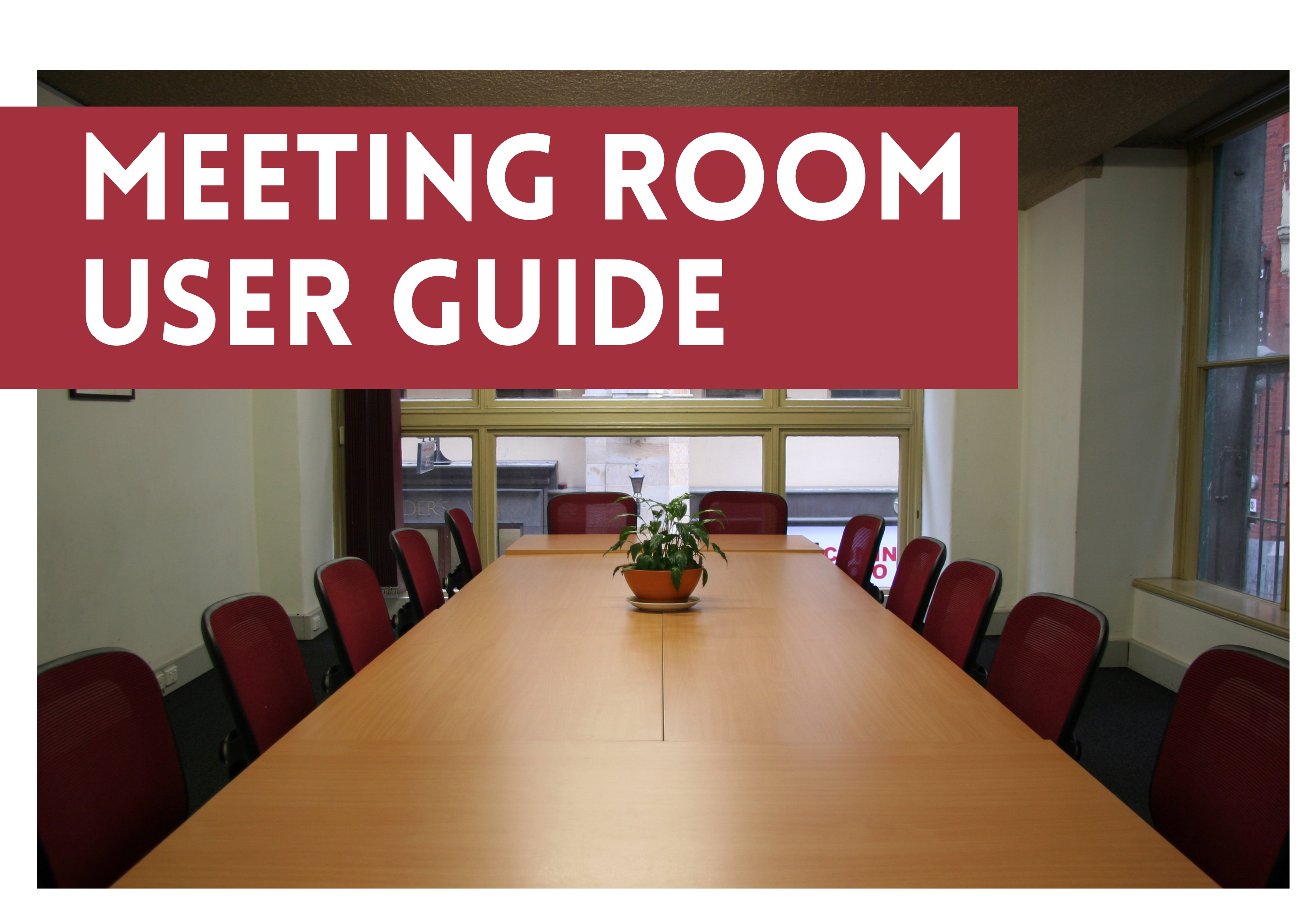 New Meeting Room User Guide